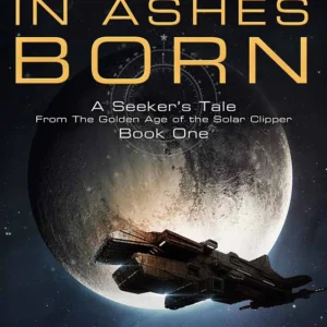 In Ashes Born